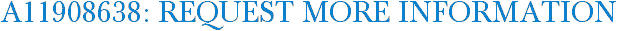 A11908638: Request More Information