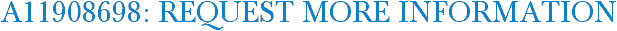 A11908698: Request More Information