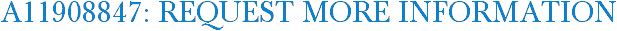 A11908847: Request More Information