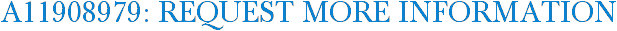 A11908979: Request More Information
