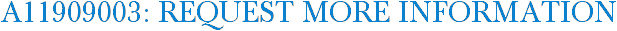 A11909003: Request More Information