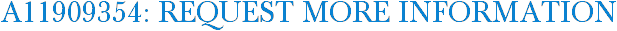 A11909354: Request More Information