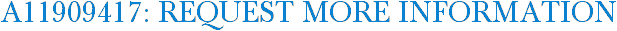 A11909417: Request More Information