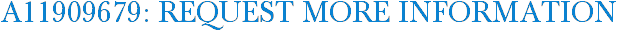 A11909679: Request More Information