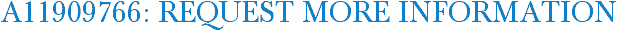 A11909766: Request More Information