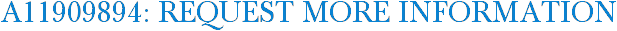 A11909894: Request More Information