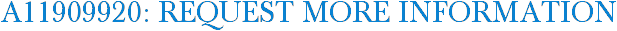 A11909920: Request More Information