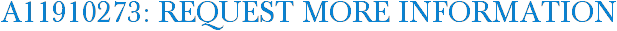 A11910273: Request More Information