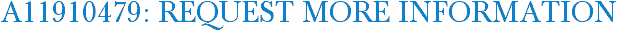 A11910479: Request More Information