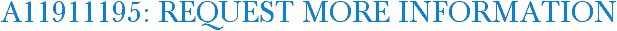 A11911195: Request More Information