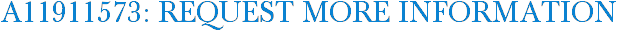 A11911573: Request More Information