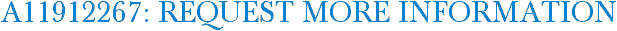 A11912267: Request More Information