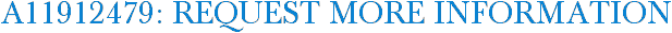 A11912479: Request More Information