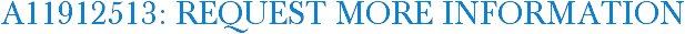 A11912513: Request More Information