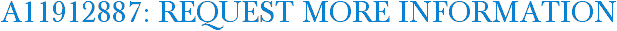 A11912887: Request More Information