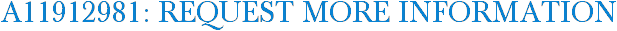 A11912981: Request More Information