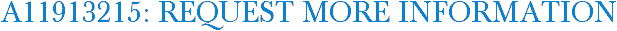 A11913215: Request More Information