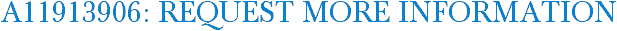 A11913906: Request More Information
