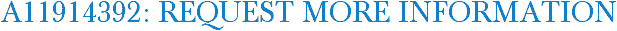 A11914392: Request More Information