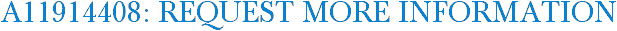 A11914408: Request More Information