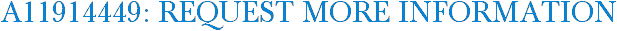 A11914449: Request More Information