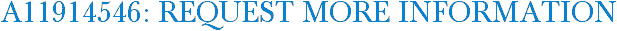 A11914546: Request More Information