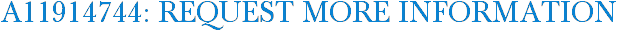 A11914744: Request More Information