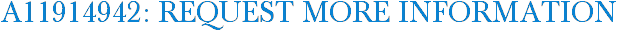 A11914942: Request More Information