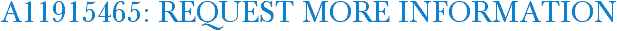 A11915465: Request More Information
