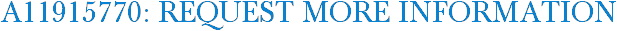A11915770: Request More Information