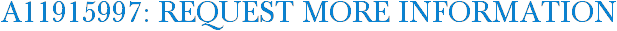 A11915997: Request More Information