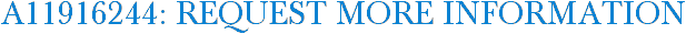A11916244: Request More Information