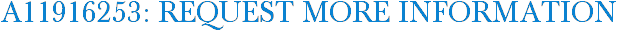 A11916253: Request More Information