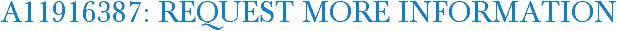 A11916387: Request More Information
