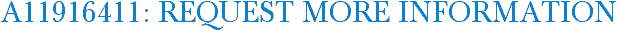 A11916411: Request More Information
