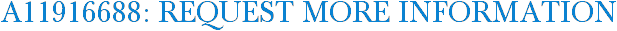 A11916688: Request More Information