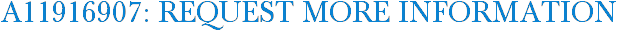 A11916907: Request More Information