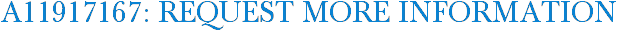 A11917167: Request More Information