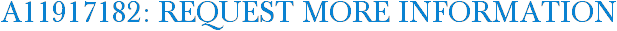 A11917182: Request More Information
