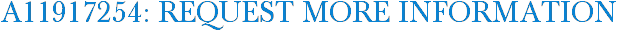 A11917254: Request More Information