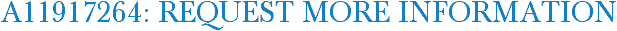 A11917264: Request More Information