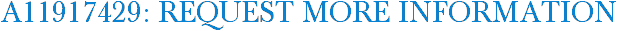 A11917429: Request More Information