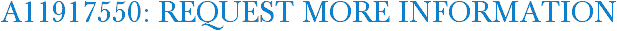 A11917550: Request More Information