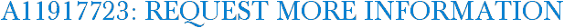 A11917723: Request More Information