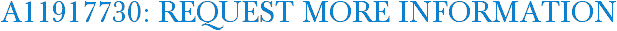 A11917730: Request More Information