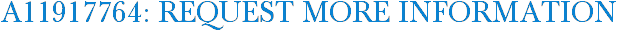 A11917764: Request More Information