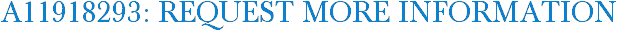 A11918293: Request More Information
