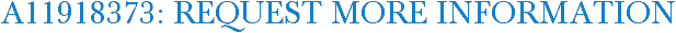 A11918373: Request More Information
