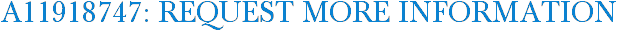 A11918747: Request More Information