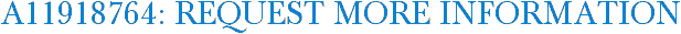 A11918764: Request More Information